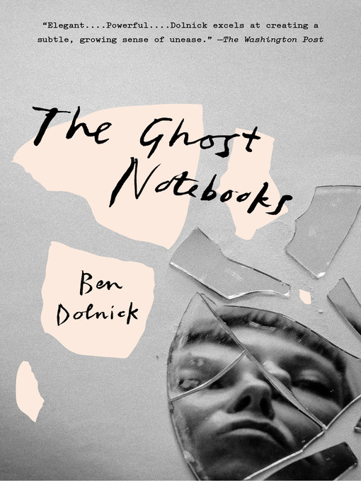 Title details for The Ghost Notebooks by Ben Dolnick - Wait list